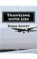 Traveling with Lies