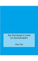 An Introduction to JavaScript
