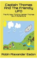 Captain Thomas and the Friendly UFO