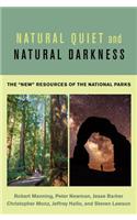 Natural Quiet and Natural Darkness