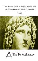 The Fourth Book of Virgil's Aeneid and the Ninth Book of Voltaire's Henriad