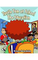 Turtle Tom at School