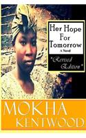 Her Hope For Tomorrow (Revised Edition)