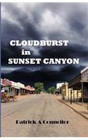 Cloudburst in Sunset Canyon