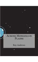 Across Mongolian Plains