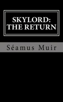 Skylord: The Return