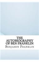 The Autobiography of Ben Franklin