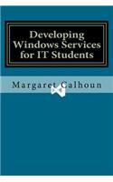 Developing Windows Services for IT Students