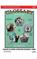 Glossary of Defense Acquisition Acronyms & Terms 16th Edition September 2015