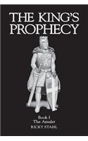 The King’s Prophecy: The Amulet