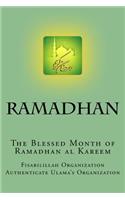 Ramadhan - The Blessed Month of Ramadhan Al Kareem