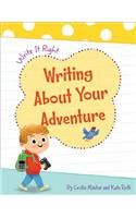 Writing about Your Adventure