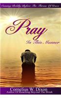 Pray In This Manner