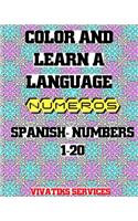 Color and Learn a Language: Spanish Numbers 1-20(Spanish Language)