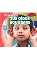 Tus Oidos / Your Ears