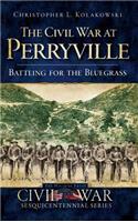 Civil War at Perryville