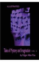 Tales of Mystery and Imagination Volume 5 by Edgar Allen Poe: Illustrated(English)