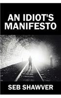 Idiot's Manifesto