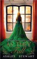 As They Fall: (1 Enmity)
