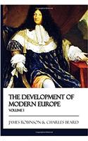 The Development of Modern Europe - Volume I