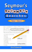 Seymour's Scramble Searches - Themes 1 - Volume 2