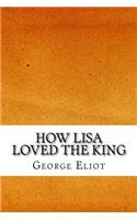 How Lisa Loved the King