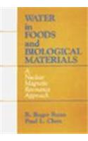 Water in Foods and Biological Materials