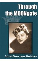 Through the MOONgate: (English)