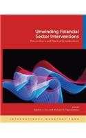 Unwinding Financial Sector Interventions