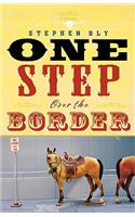 One Step Over the Border