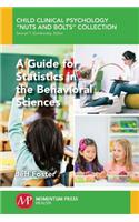 Guide for Statistics in the Behavioral Sciences