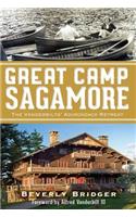 Great Camp Sagamore:
