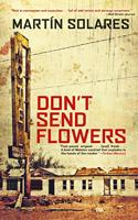 Don't Send Flowers