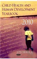 Child Health & Human Development Yearbook 2010