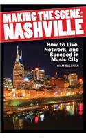 Making the Scene: Nashville