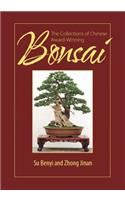 Collections of Chinese Award-Winning Bonsai