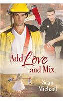 Add Love and Mix