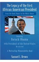 The Legacy of the First African American President