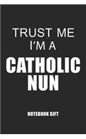 Catholic nun Notebook: Blank Composition Book, Catholic nun journal, Notebook for Catholic nun: Lined Notebook / Journal Gift, 110 Pages, 6x9, Soft Cover, Matte Finish