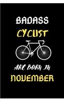 Badass Cyclist Are Born in November