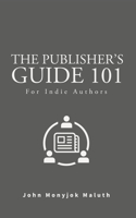 The Publisher's Guide 101