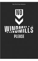 Stop Wind Power Notebook