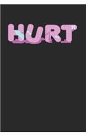 Hurt: Notebook A5 for Anime Merch, Yami Kawaii and Pastel Goth Lover I A5 (6x9 inch.) I Gift I 120 pages I square Grid I Squared