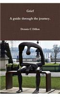 Grief:A guide through the journey.