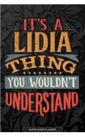 It's A Lidia Thing You Wouldn't Understand
