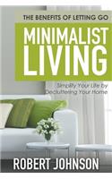 Minimalist Living Simplify Your Life by Decluttering Your Home