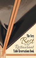 The Very Best for Your Restuarant Table Reservations Book