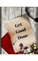 Get Good Done