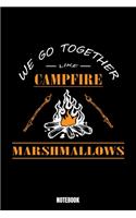 We Go Together Like Campfire Marshmallows Notebook: Camping Notizbuch: Notizbuch A5 karierte 110 Seiten, Notizheft / Tagebuch / Reise Journal, perfektes Geschenk für Sie Ihre Familie und Freunde gemac