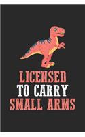 Licensed To Carry Small Arms